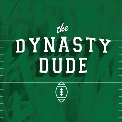 The Dynasty Dude | Dynasty Fantasy Football