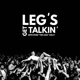 Leg's Get Talkin'