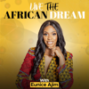 Live The African Dream by Ajim Capital - Eunice Ajim