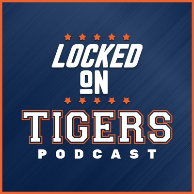 Locked On Tigers - Daily Podcast On The Detroit Tigers:Locked On Podcast Network, Scott Bentley