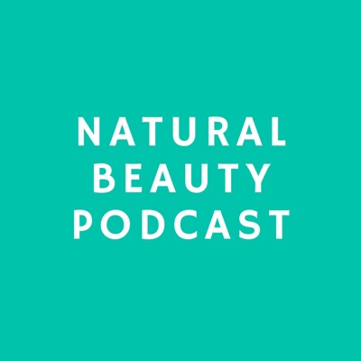 Natural Beauty Podcast