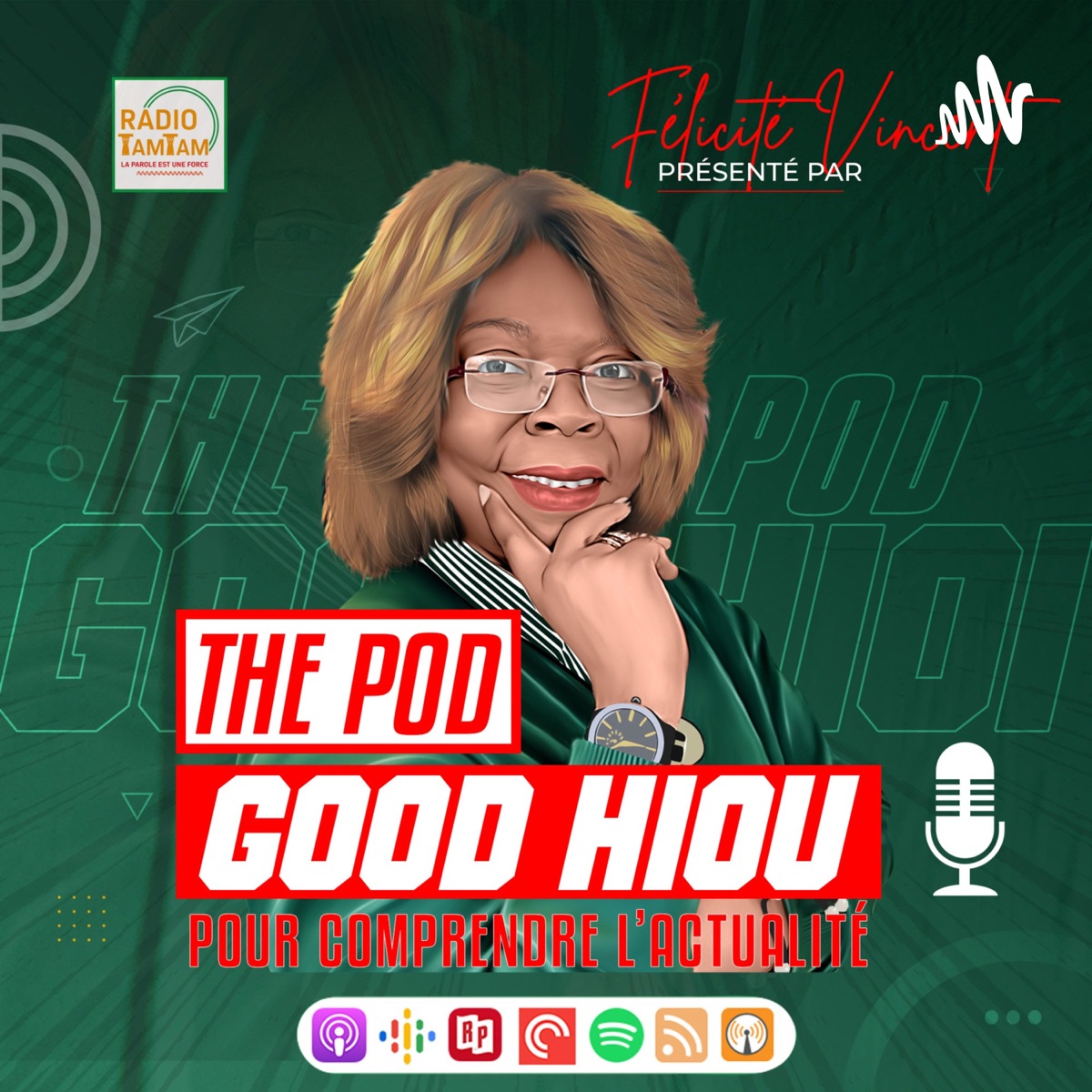 THE POD GOOD HIOU – Podcasts Français