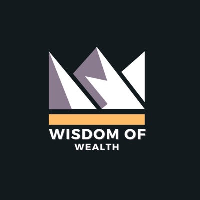 Wisdom of Wealth