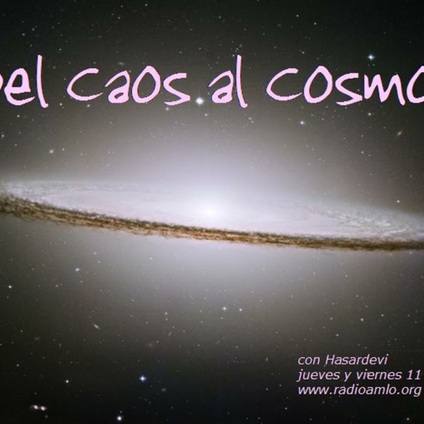 Del Caos al Cosmos con Hasardevi