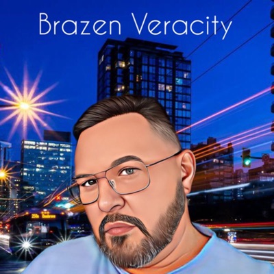 Brazen Veracity