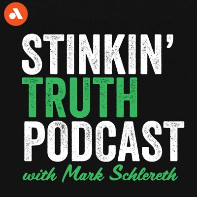Stinkin Truth Podcast Stinkin Truth Podcast