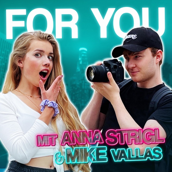 FOR YOU | mit Mike Vallas & Anna Strigl (& Hannah Tulnik)