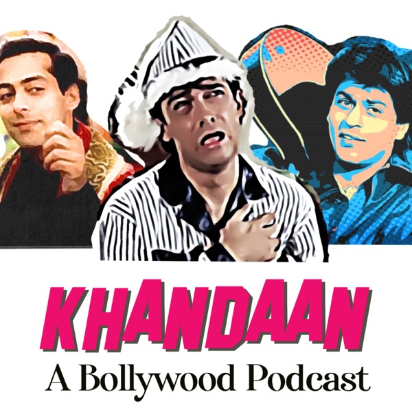 Khandaan- A Bollywood Podcast