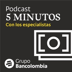 5 Minutos con los especialistas Bancolombia