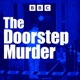 Welcome to The Doorstep Murder
