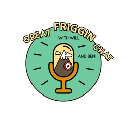 Great Friggin Chat