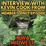 Kevin Cook from the Iowa Bigfoot Information Center INTERVIEW (Member's Only)