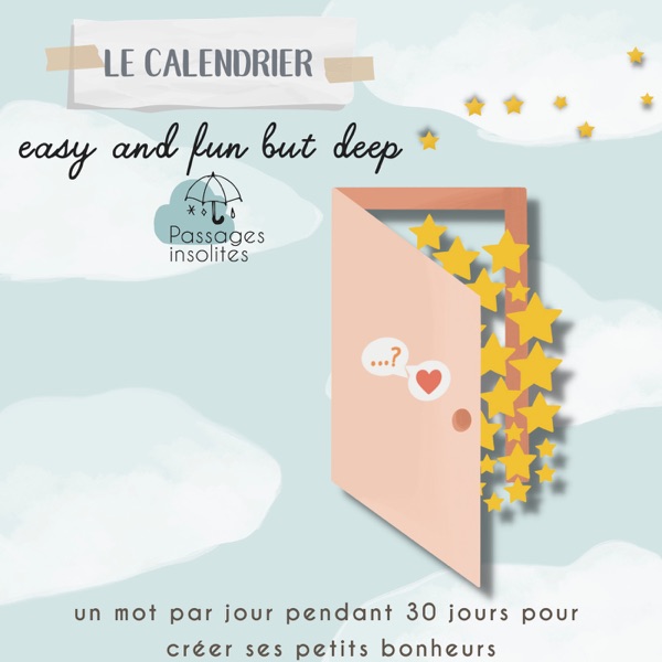 le calendrier easy and fun but deep de passages insolites