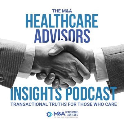 M&A Healthcare Insights M&A Healthcare Insights