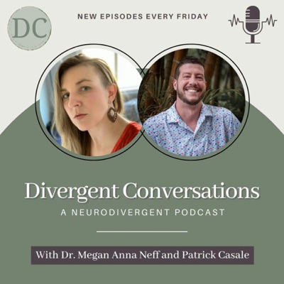 Divergent Conversations:Megan Neff & Patrick Casale