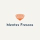 Mentes Frescas Podcast