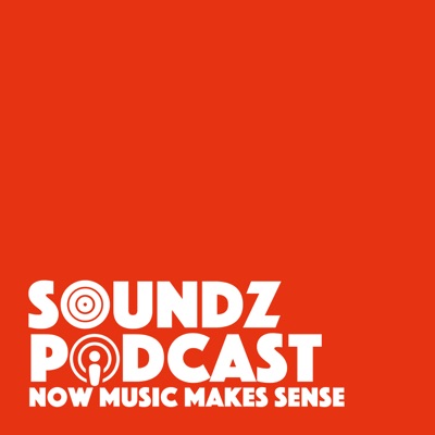 De Soundz Podcast:Soundz