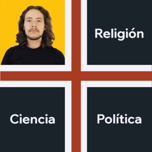 + Religión + Ciencia + Política +