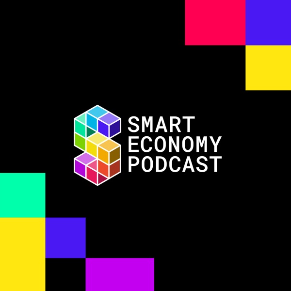 The Smart Economy Podcast: Real-World Blockchain Applications with Crypto, DeFi, NFTs, and DAOs Image