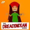 The DreadIndian Show - Ep.Log Media