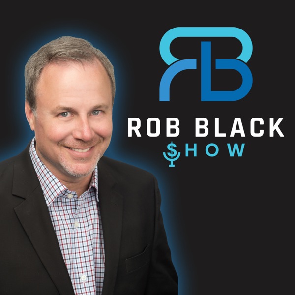 Rob Black & Your Money Podcast