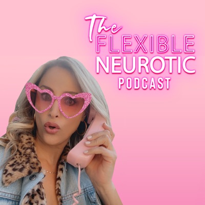 The Flexible Neurotic:Dr. Sarah Milken