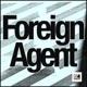 Foreign Agent Episode 6: One Last Job