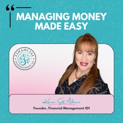 Managing Money Made Easy by Karen G Adams