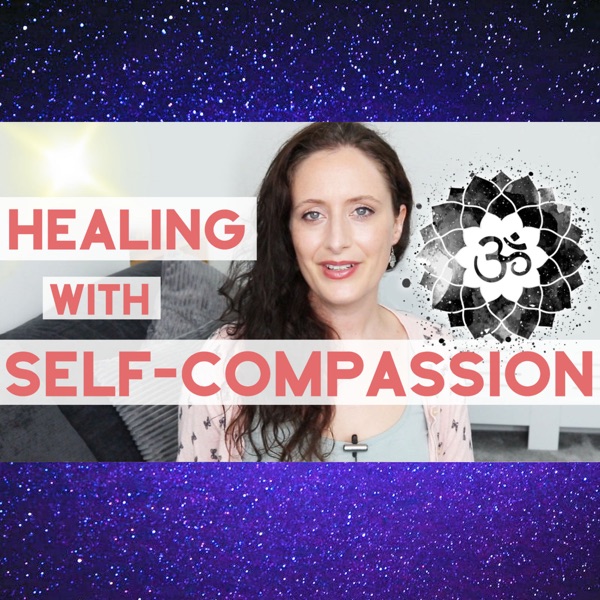 How Self-Compassion Can Change How You Feel. Do you Have It? How To Have It. photo