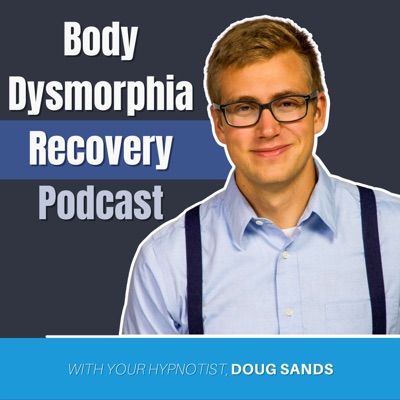 Body Dysmorphia Recovery