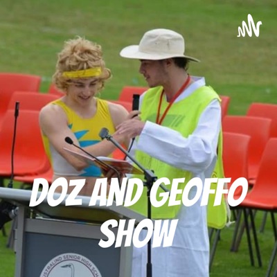 Doz and Geoffo Show:Cody Doran & Geoffrey Saunders