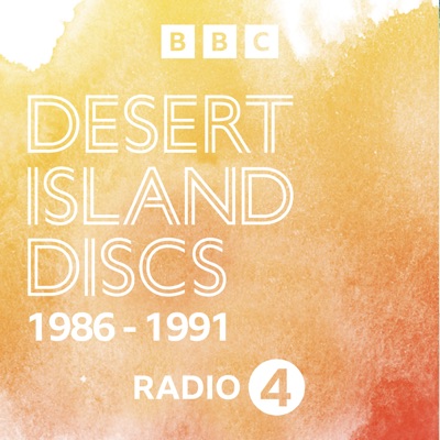 Desert Island Discs: Archive 1986-1991:BBC Radio 4