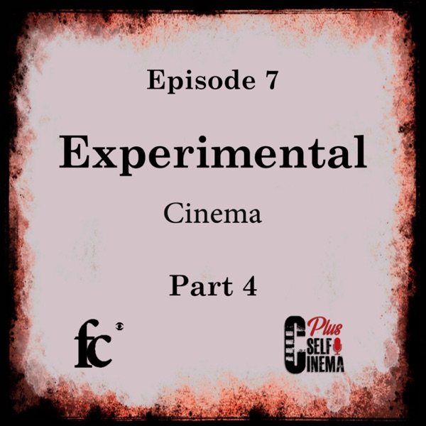E07 - Experimental Cinema - (Part 04) photo