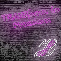 TRANSform to Freedom