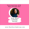 Conversations w/ That StartUp Girl - LaTasha Nicole
