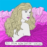 Speak Now (about Taylor's versions)