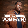 Roy's Job Fair - Comedy Central & iHeartPodcasts