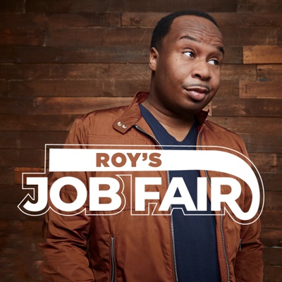 Roy's Job Fair:Comedy Central & iHeartPodcasts