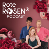 Rote Rosen Podcast - Rote Rosen