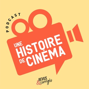 Une histoire de cinéma