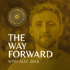 The Way Forward with Alec Zeck - The Way Forward