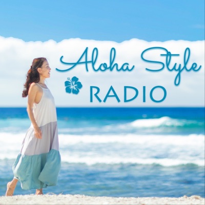 ALOHA STYLE RADIO | アロハスタイルラジオ♪