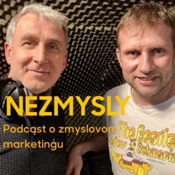 Nezmysly - podcast o zmyslovom marketingu