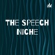 The Speech Niche Trailer