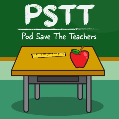 Pod Save The Teachers