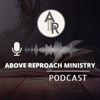 Above Reproach Ministry - Jason John Camacho