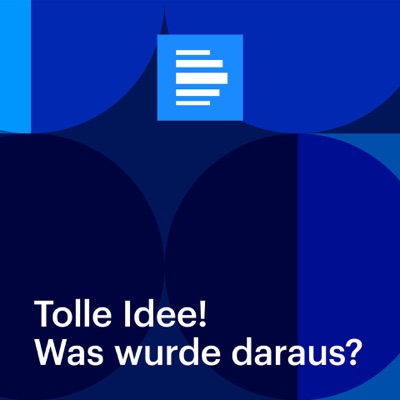 Tolle Idee! - Was wurde daraus?:Deutschlandfunk