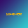 zalfoor Podcast - zakaria