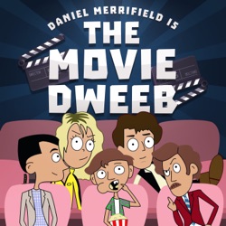 The Movie Dweeb Podcast