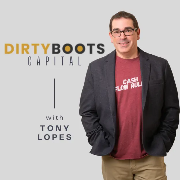 Image of podcast Dirty Boots Capital Podcast